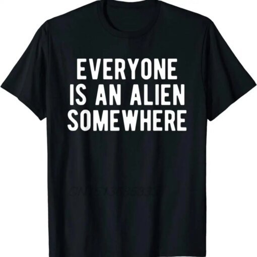 Buy Funny Quote Everyone Is An Alien Somewhere Man Cotton Tee Shirts Cute Creepy Unicorn Unisex Tops Grim Reaper Man Casual T-shirts online shopping cheap