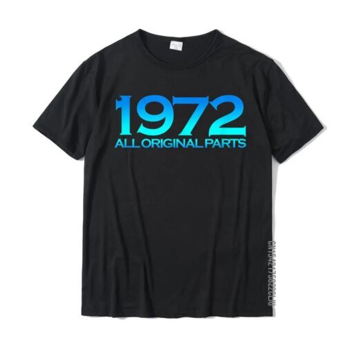 Buy Humor 1972 49 Year Old Bday 49th Birthday Gift For Men Women T-Shirt Top T-Shirts Tops Shirt Rife Cotton Summer Printed On Men online shopping cheap