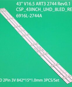 Kits LED Bands Arrays Bars 43″ V16.5 ART3 2744 Rev0.1 1 Backlight Strip CSP_43INCH_UHD_8LED_REV01 6916L-2744A Matrix Line Planks