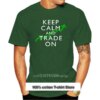 Camiseta de marca para hombre, camisa de Trader del mercado, Keep Calm And Trade, nueva