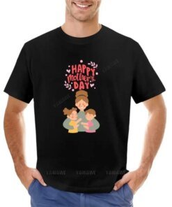 Happy Mother’s Day T-Shirt boys t shirts anime clothes black t shirts tshirts for men man t-shirt cotton crew neck tshirt