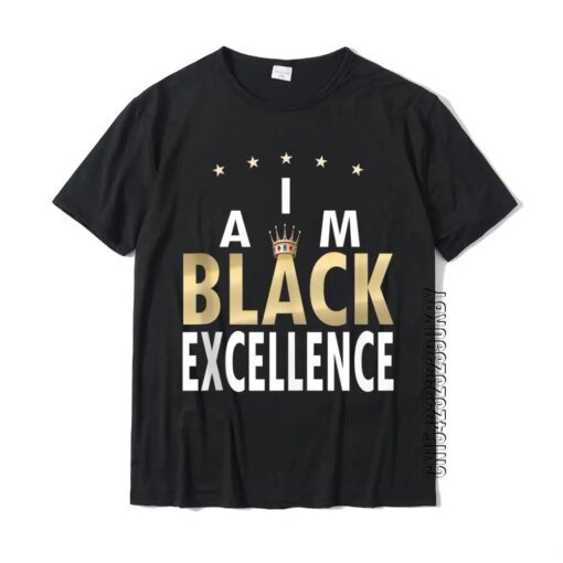Buy I Am Black Excellence Gift For Black HIstory Month T Shirts Tops T Shirt Fashion Cotton Design Summer Adult online shopping cheap