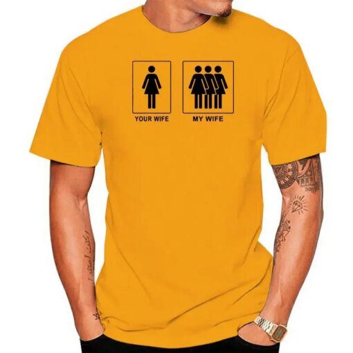 Buy My Wife vs Your Wife T-Shirt Trendy hot custom T-shirt Best Men T-shirt online shopping cheap