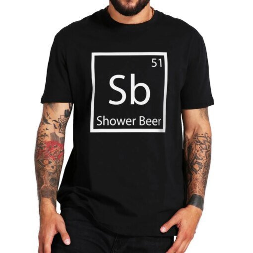Buy Shower Beer T Shirt Funny Chemistry Geek Alcohol Lovers Tee Tops O-neck 100% Cotton Unisex Casual T-shirts EU Size online shopping cheap