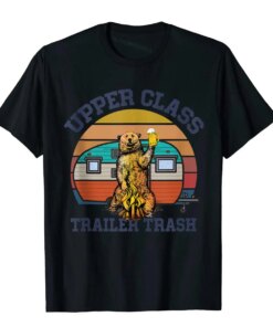 Upper Class Trailer Trash Shirt Funny Camping Lover Gift Man Top On Sale Adult Tops Shirts Fitness T Shirts Cotton Fitness
