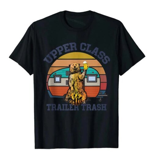 Buy Upper Class Trailer Trash Shirt Funny Camping Lover Gift Man Top On Sale Adult Tops Shirts Fitness T Shirts Cotton Fitness online shopping cheap