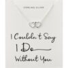 Sterling Silver I Couldn't Say I Do Without You Heart Link Necklace buy online shopping cheap sale