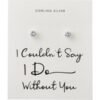 Sterling Silver I Couldn't Say I Do Without You Solitaire Crystal Earrings buy online shopping cheap sale